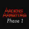 Ardens Armatura - Phase 1